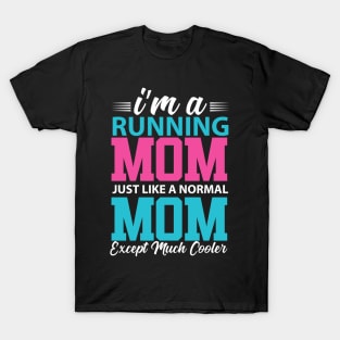 Running Mom T-Shirt